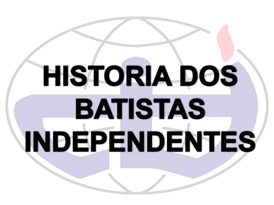 Banner - Historia dos Batistas Independentes - 3º Ano