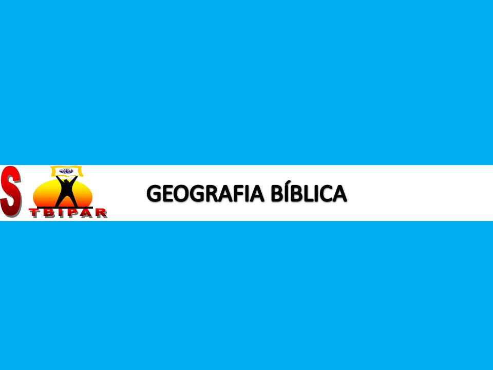 Banner - Geografia Bíblica